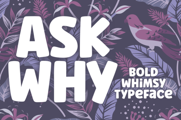 Ask Why: A Bold Typography Choice for Modern Design