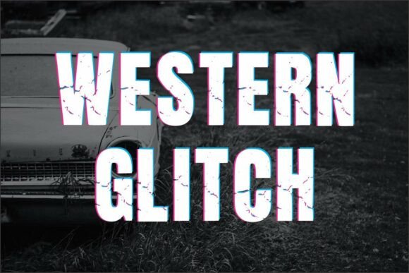 Western Glitch: The Dynamic Font for Modern Design